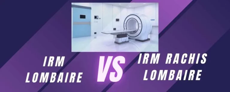 Différence entre IRM lombaire et IRM rachis lombaire